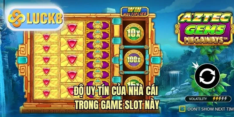 Độ uy tín của nhà cái trong game slot này