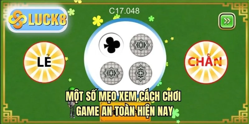 Một số mẹo xem cách chơi game an toàn hiện nay