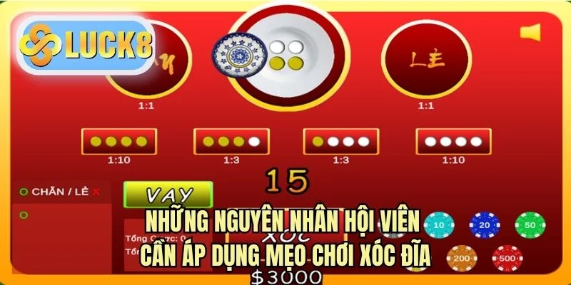 Những nguyên nhân hội viên cần áp dụng mẹo chơi xóc đĩa